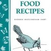 Workman Publishing Specialty Foods & Mealworms Bird Food Recipes 2 Workman Publishing Specialty Foods & Mealworms Bird Food Recipes